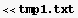 <<tmp1.txt