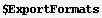 $ExportFormats