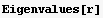 Eigenvalues[r]