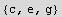 {c, e, g}