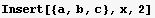 Insert[{a, b, c}, x, 2]