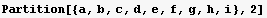 Partition[{a, b, c, d, e, f, g, h, i}, 2]