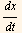 dx/dt