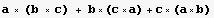 a  (b  c) + b (ca) + c (ab)