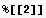 %[[2]]