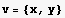 v = {x, y}