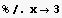 %/.x3