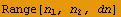 Range[n_1, n_2, dn]