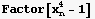 Factor[x_n^4 - 1]