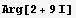 Arg[2 + 9 I]