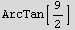 ArcTan[9/2]