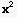 x^2