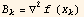 B_k = ∇^2f (x_k)